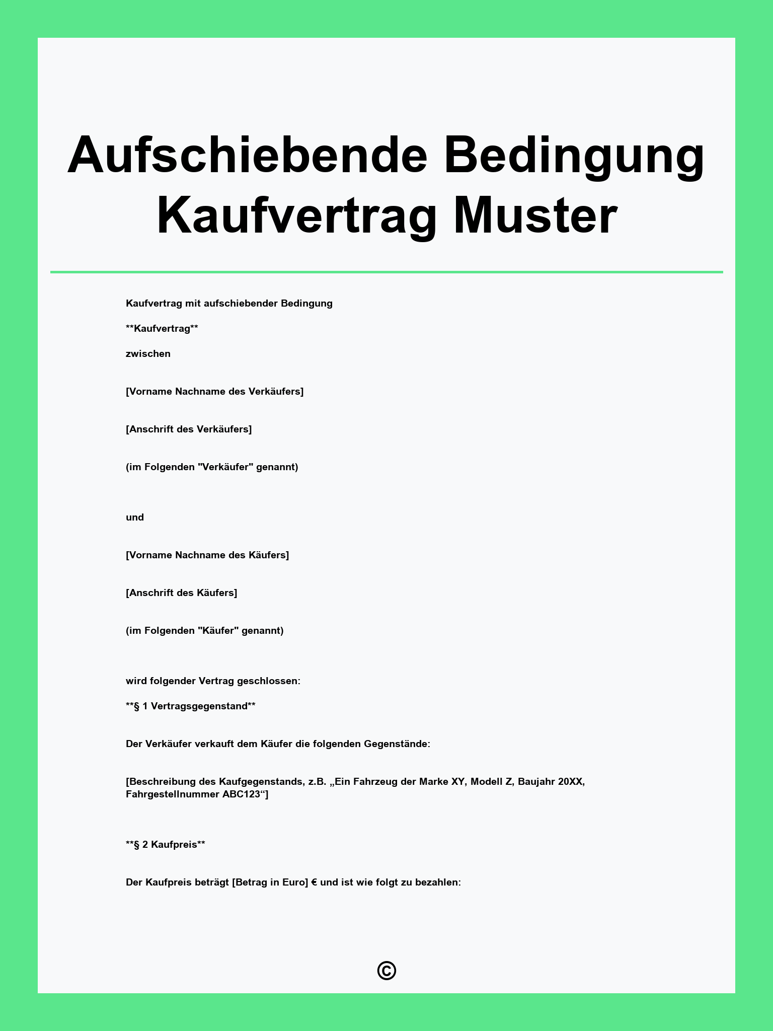 Aufschiebende Bedingung Kaufvertrag Muster