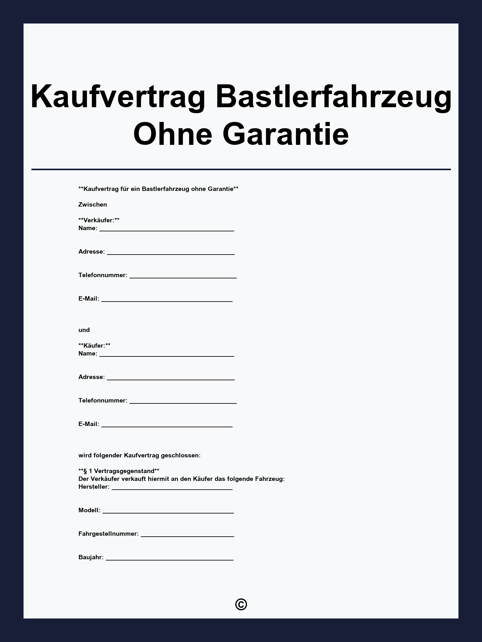 Kaufvertrag Bastlerfahrzeug Ohne Garantie