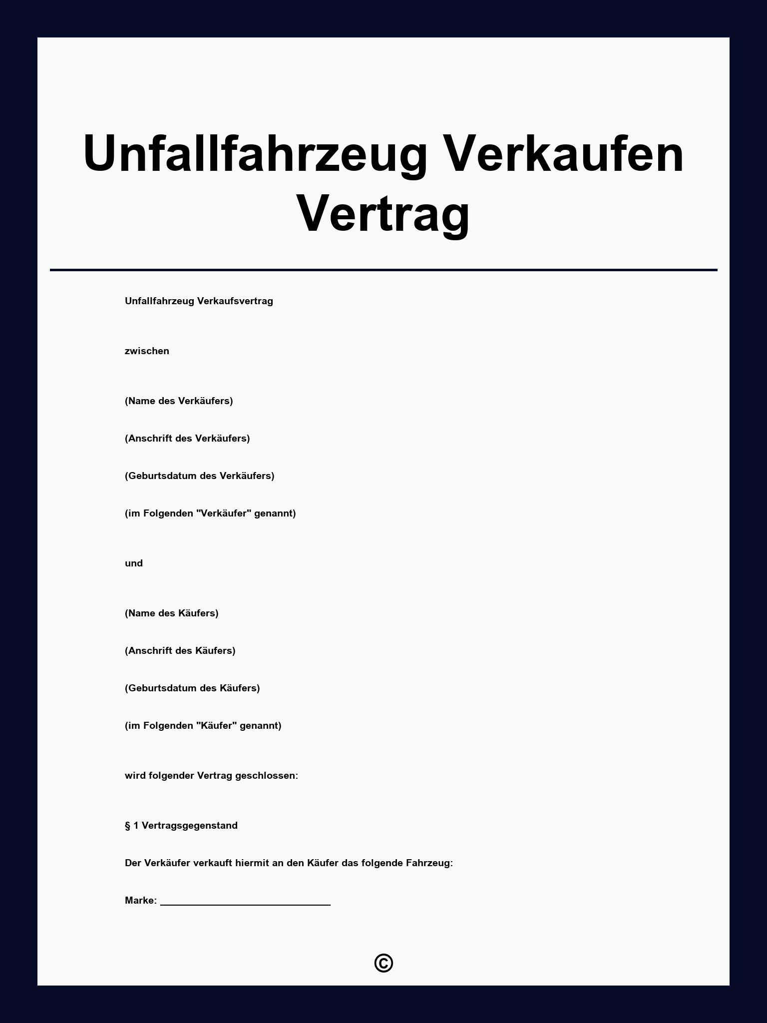 Unfallfahrzeug Verkaufen Vertrag